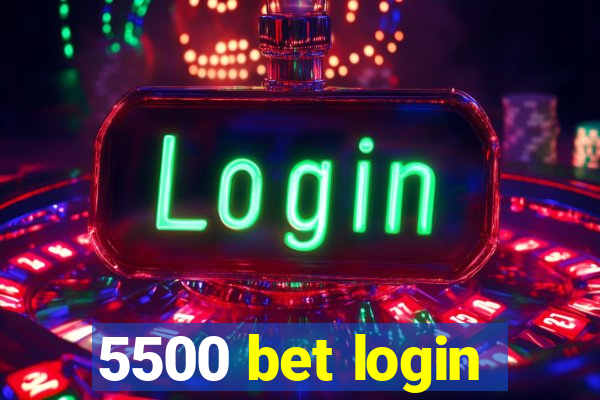 5500 bet login